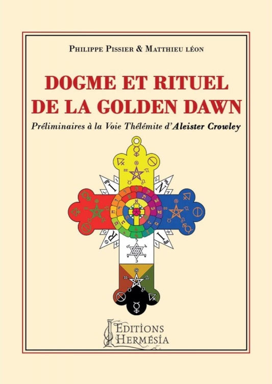 DOGME ET RITUEL DE LA GOLDEN DAWN